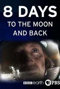 BBC. 8 дней: до Луны и обратно