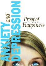Тревожность и депрессия: как обрести счастье