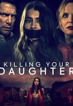 Killing Your Daughter