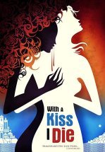 Я умираю с поцелуем