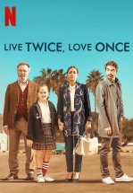Живи дважды, люби однажды