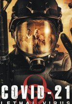 COVID-21: Смертоносный вирус