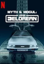 Mythos und Mogul: John DeLorean