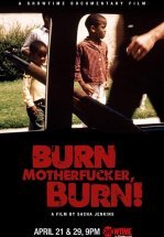 Гори, ублюдок, гори!