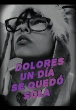 День, когда Долорес осталась одна