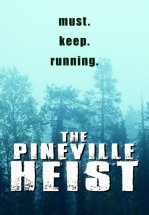 Ограбление В Пиневилле