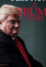 Фейк Ньюс: История Трампа