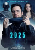 2025: Мир, который поработил вирус