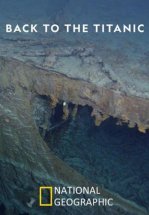 National Geographic: Возвращение на Титаник