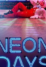 Неоновые дни