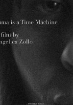 Trauma Is a Time Machine