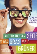 На другой лужайке трава всегда зеленее