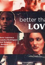 Лучше, чем любовь