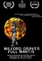 Милфорд Грейвс: стиль богомола