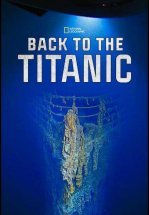 National Geographic: Возвращение на Титаник