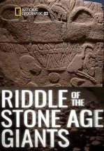 Загадки исполинов каменного века