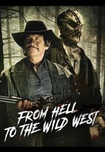 Из ада на Дикий Запад