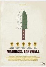 Безумие, прощай