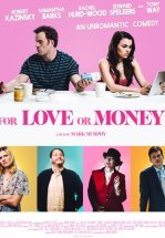 Любовь по расчету / Ради денег или любви
